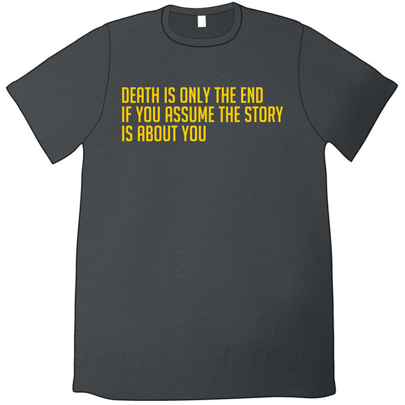 Death Is Only The End Shirt Shirts Welcome to Night Vale