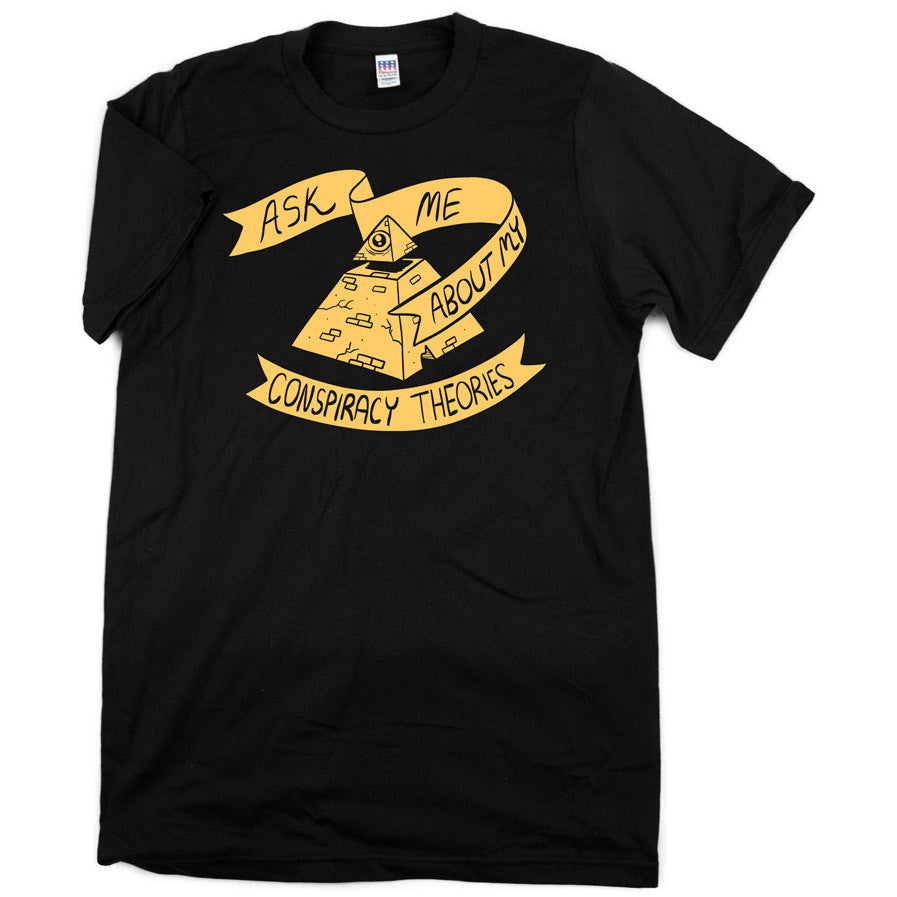 Ask Me About My Conspiracy Theories Shirt Shirts Mattie Lubchansky